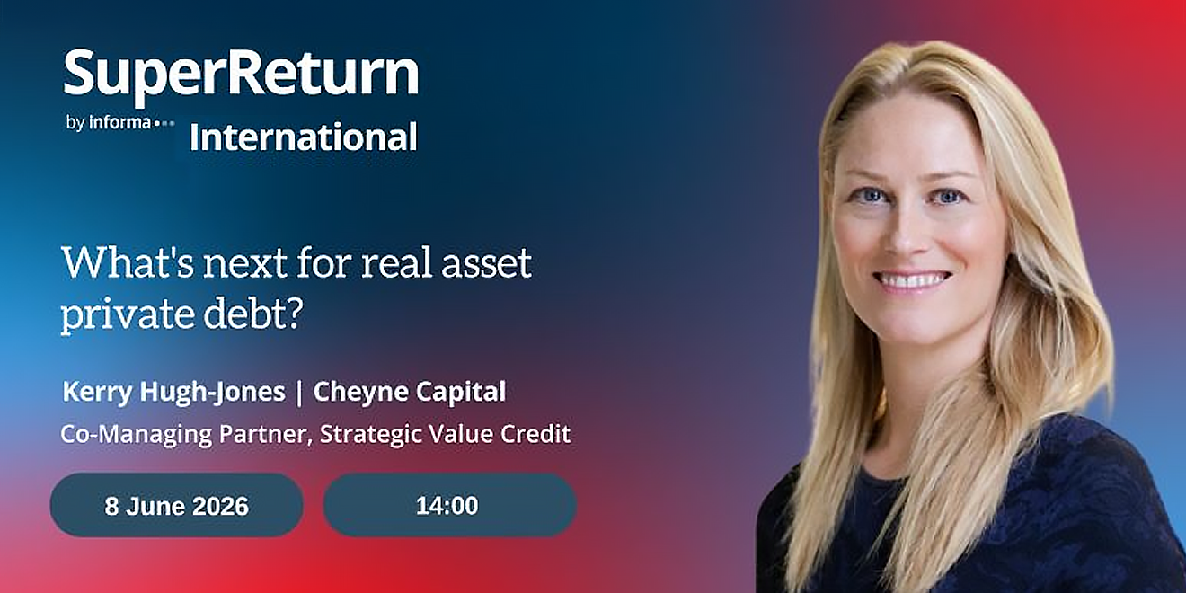 SuperReturn International event graphic featuring Kerry Hugh-Jones of Cheyne Capital on asset-based lending